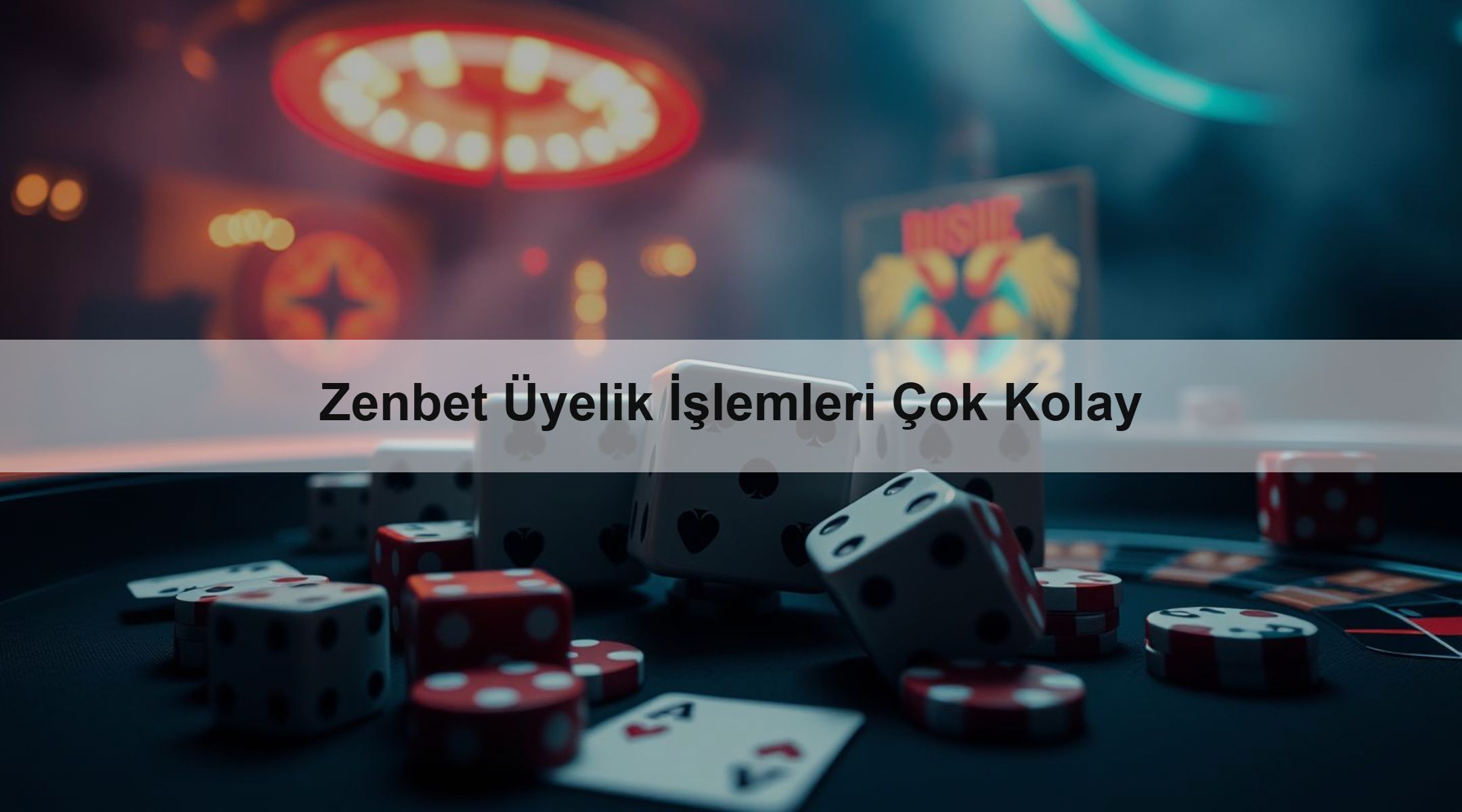 Zenbet Üyelik İşlemleri Çok Kolay